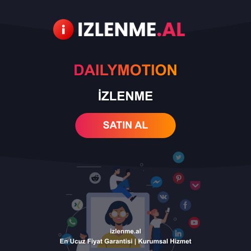 Dailymotion Izlenme Satın Al
