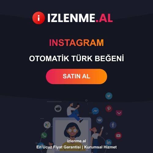 Instagram Otomatik Türk Beğeni Satın Al