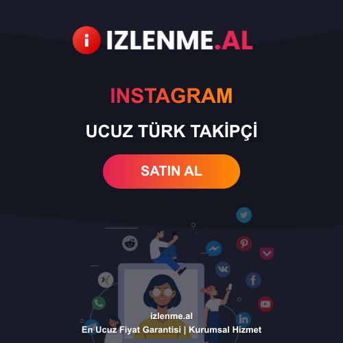 Instagram Ucuz Türk Takipçi Satın Al