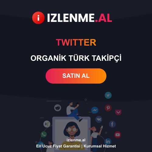 Twitter Organik Türk Takipçi Satın Al