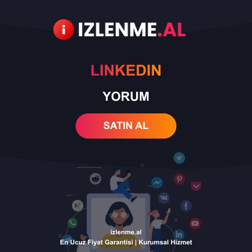 LinkedIn Yorum Satın Al