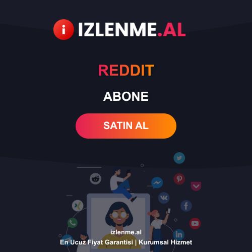 Reddit Abone Satın Al