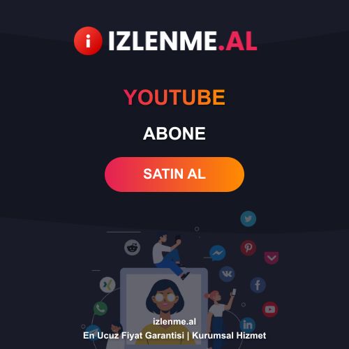 Youtube Abone Satın Al