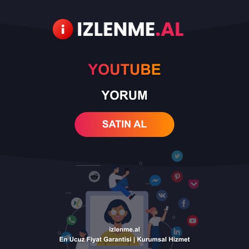 Youtube Yorum Satın Al