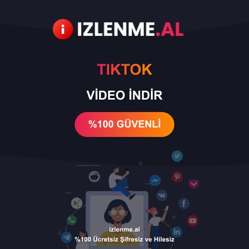 TikTok Video Indir - Şifresiz ve Hilesiz Güncel 2025